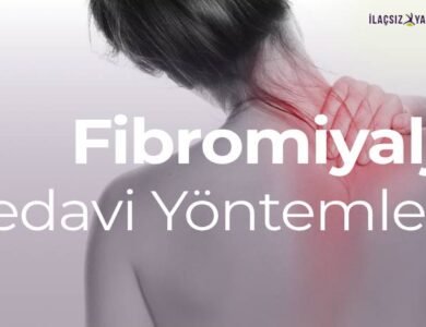 Fibromiyalji Tedavi Yöntemleri