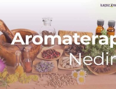 Aromaterapi Nedir