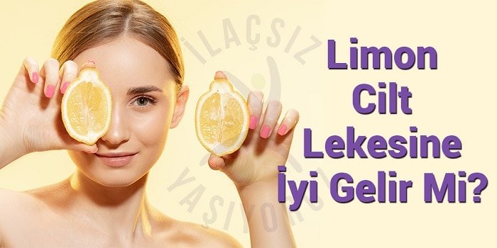 limon cilt lekesine i̇yi gelir mi?
